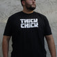 THICK CHICK Shirt